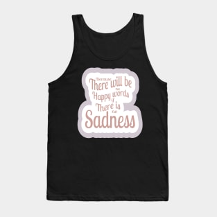 Sadness Tank Top